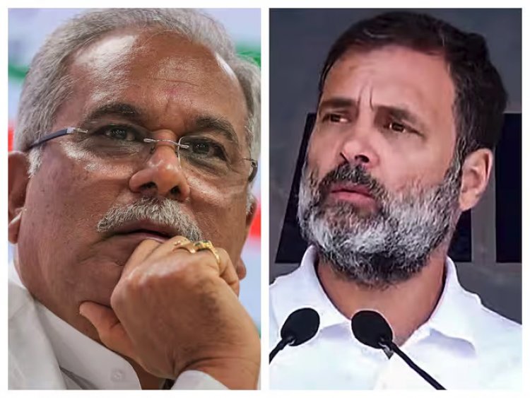 राहुल वायनाड से तो भूपेश राजनांदगांव से लड़ेंगे चुनाव...
